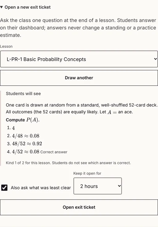The form for a new exit ticket: a lesson is chosen, one question is drawn with its four answers and the correct one marked for the teacher, “Also ask what was least clear” is ticked and the ticket is set to stay open for 2 hours.